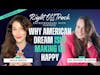 Why Chasing the AMERICAN DREAM Is Making Us UNHAPPY | DR. ESTHER ZELEDON | EP 59