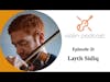 Layth Sidiq - Violin Podcast Episode 21