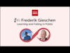 Ep.85 — Frederik Gieschen — Learning and Failing in Public