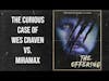 The Curious Case of Wes Craven vs. Miramax | The Offering with Jerry Horror