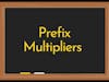 Prefix Multipliers