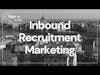 Inbound Recruitment Marketing | ThinkinCircles Service