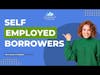 Self Employed Borrowers