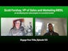 Developing new sales targets w/ Scott Forshay