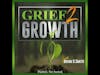 🌱 Change Is The Only Constant – Check out how Grief 2 Growth is growing