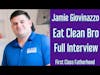 JAMIE GIOVINAZZO Eat Clean Bro Founder Interview