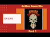Griller Guerilla - Part 1