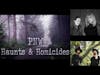 PNW Haunts & Homicides Ep 7: Doodoodler Homicides #1