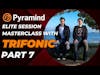Pyramind's Elite Session Masterclass with Trifonic Part 7