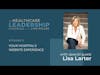 Your Hospital's Website Experience | Ep.2 | The Healthcare Leadership Experience with Lisa Miller