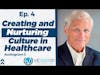 The Healthcare Leadership Experience Episode 4 with Joe Tye - Audiogram C