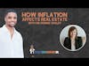 How Inflation Affects Real Estate I Clip From Episode 86