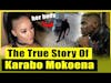 The True Story Of KARABO MOKOENA