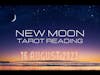 🌘🌑 New Moon Tarot Reading - August 16 2023 🌑🌒