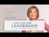 Inspect What You Expect | Ep.2 | The Healthcare Leadership Experience with Lisa Miller