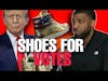TRUMP Drops Gold Sneakers In EXCHANGE For Votes?