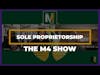 What is a Sole Proprietor | The M4 Show Ep. 138 Clip