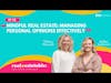 Tiffany & Ashlee: Mindful Real Estate: Managing Personal Opinions Effectively