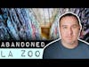 Exploring the Old Abandoned Los Angeles Zoo