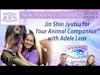 S8 Ep6: Jin Shin Jyutsu for Your Animal Companion® with Adele Leas