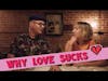 Why Love Sucks | The True Story of Modern Romance