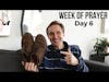 Week of Prayer | DAY 6