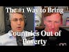 The #1 Way to Bring Countries Out of Poverty w/ Kevin Dahlstrom