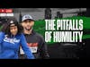 How to Avoid the Pitfalls of Humility | Nicky And Moose Live