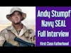 ANDY STUMPF Navy SEAL Interview on First Class Fatherhood