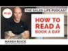 How To Read A Book A Day | The Sales Life Podcast #758