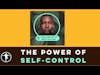 #149 Ed Talks The Power of Self-Control