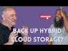 Hybrid Cloud Storage: Back it up or not?