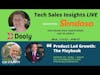 Tech Sales Insights LIVE featuring Kris Hartvigsen, Dooly