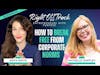 How to Break FREE from Corporate NORMS and Find Your AWESOME Self | EP 67