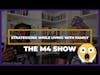 Rent or Living with Parents | The M4 Show Ep. 121 Clip