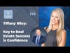 Tiffany Riley: Key to Real Estate Success if Confidence