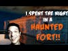 I Spent The Night In A Haunted Fort (Fort Delaware) * Kyle McMahon * Kyle2U