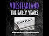 Volsteadland Ep2: The Early Years