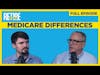 Medicare Differences