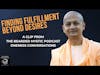 Finding Fulfillment Beyond Desires: Wisdom from Swami Sarvapriyananda