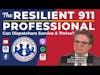 The Resilient 911 Professional—Can Dispatchers Survive & Thrive?| S3 E19
