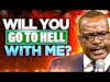 Will you go to hell with me? -  trailer