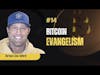 The Crypto Podcast #14 Bitcoin Evangelism - Brian De Mint
