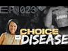 choice or disease?