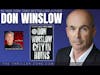 Don Winslow, #1 New York Times Bestselling Author