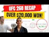 UFC 268 Recap: OVER $20,000 WON BETTING AS OUR PICKS LANDED BIG