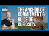 Be Committed AND Curious | Ep. 824 WYP? #podcast