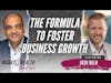 The Formula To Foster Business Growth - Josh Belk