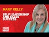 Mary Kelly-Self Leadership and Sales Success