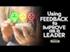 Using Feedback To Improve As A Leader